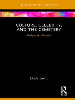 cover image of Culture, Celebrity, and the Cemetery